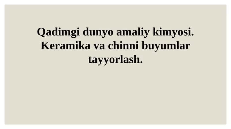 Qadimgi Dunyoda Keramika va Chini Ishlab Chiqarish 1