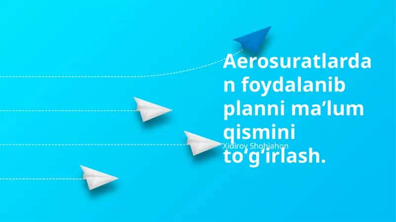 Toshkent shahridagi 10 ta binoning qurilish rejalarini tuzatishda aerofotolar yordamida 7 ta aniq xato aniqlanib 1
