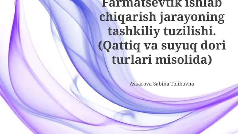 Farmatsevtik ishlab chiqarish jarayoning tashkiliy tuzilishi 1
