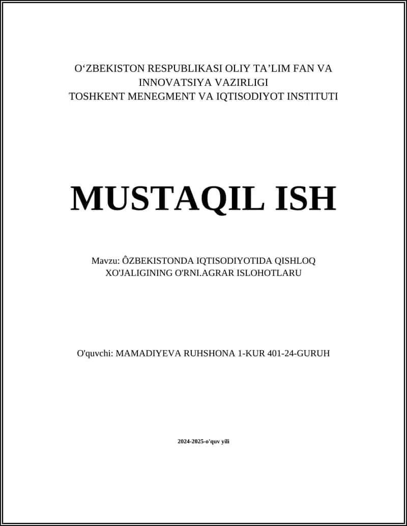 ÔZBEKISTONDA IQTISODIYOTIDA QISHLOQ XO'JALIGINING O'RNI.AGRAR ISLOHOTLARU 1