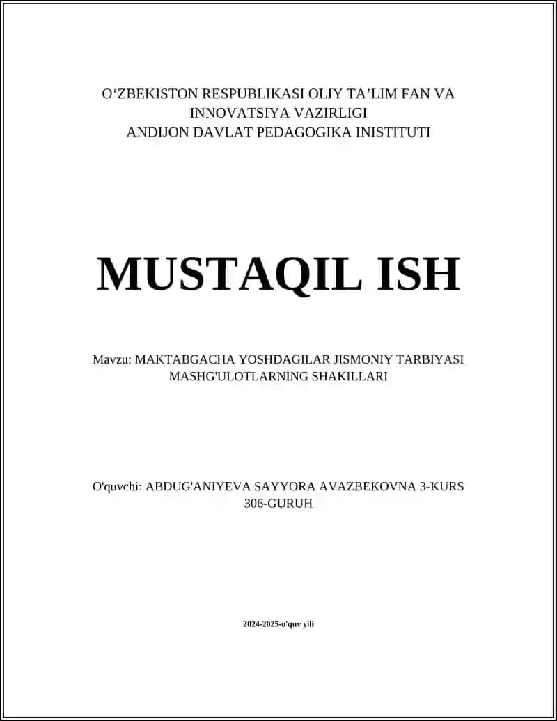 MAKTABGACHA YOSHDAGILAR JISMONIY TARBIYASI MASHG'ULOTLARNING SHAKILLARI