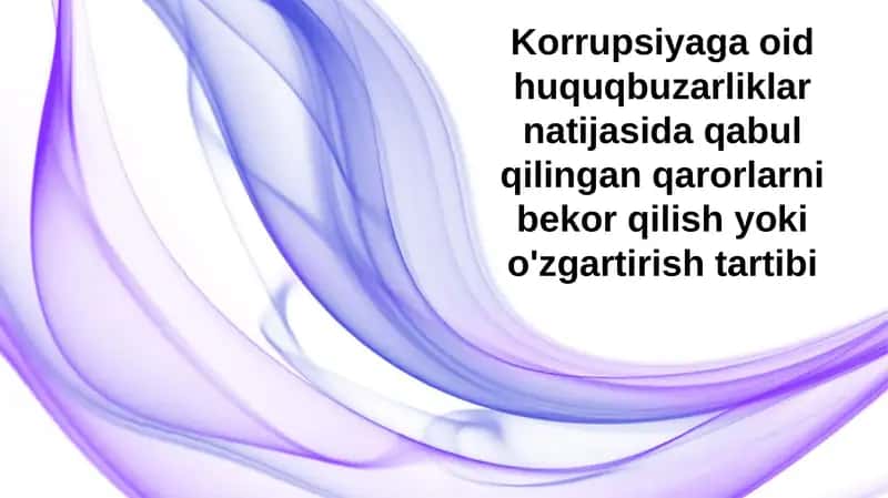 O'zbekistondagi korruptsiya amaliyotlari 1