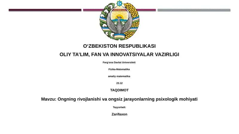 Ongning rivojlanishi va ongsiz jarayonlarning psixologik mohiyati 1