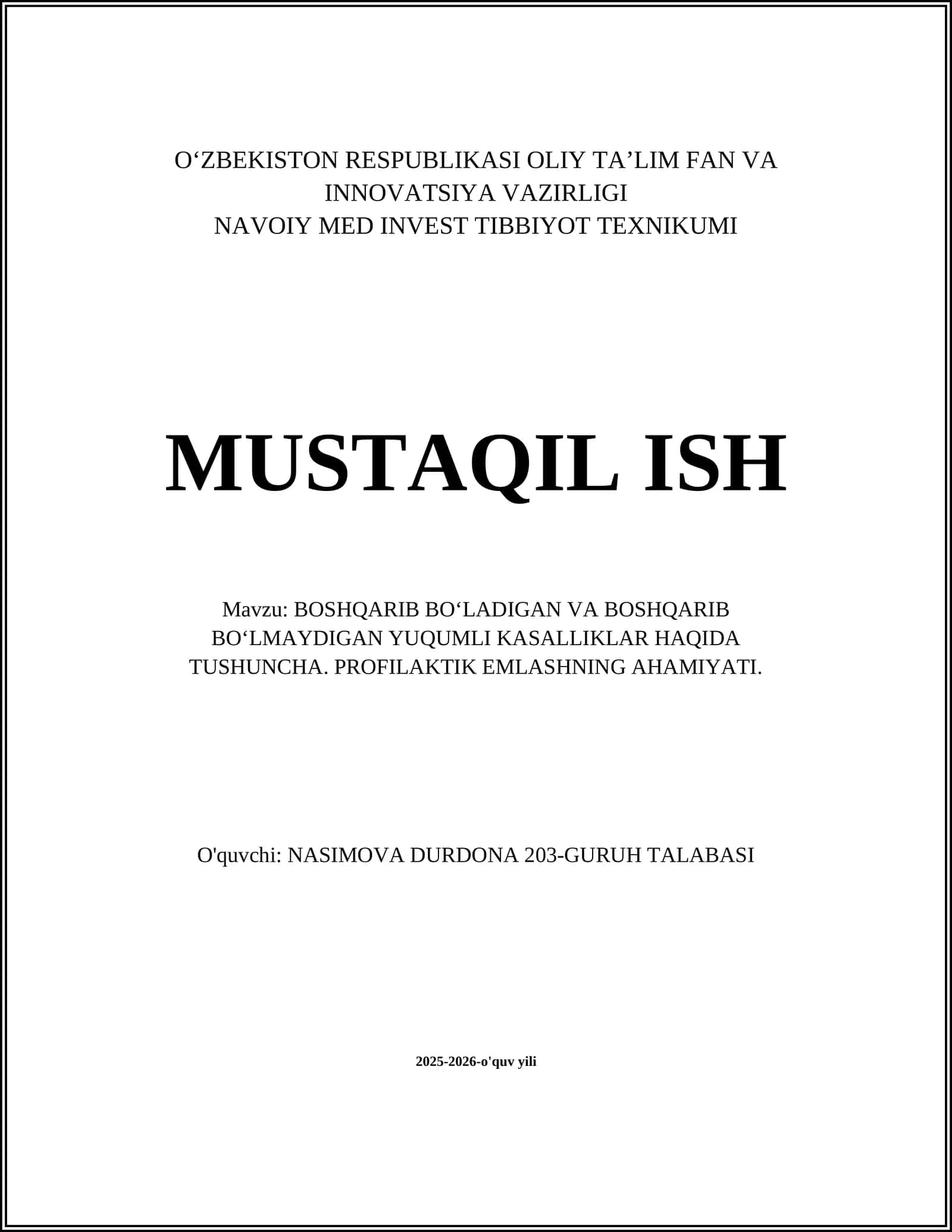 BOSHQARIB BOʻLADIGAN VA BOSHQARIB BOʻLMAYDIGAN YUQUMLI KASALLIKLAR HAQIDA TUSHUNCHA. PROFILAKTIK EMLASHNING AHAMIYATI 1