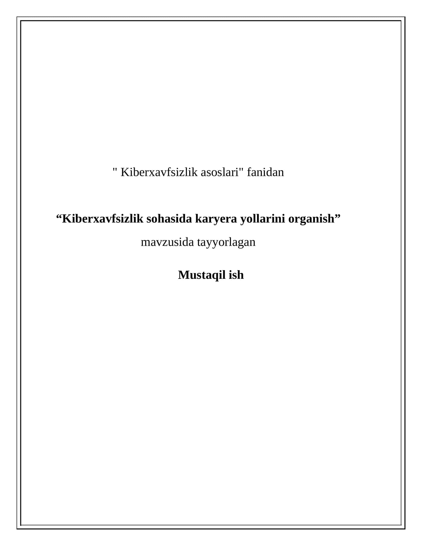 Kiberxavfsizlik sohasida karyera yollarini organish 1