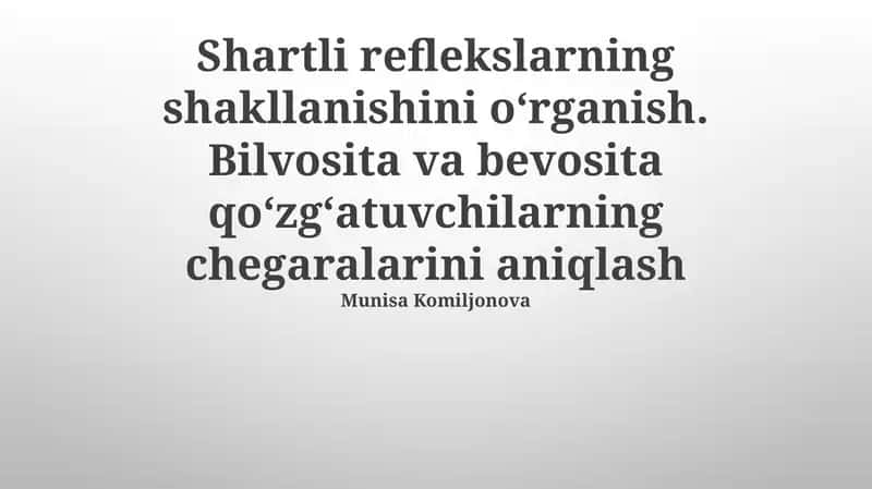 Shartli reflekslarning shakllanishini oʻrganish 1