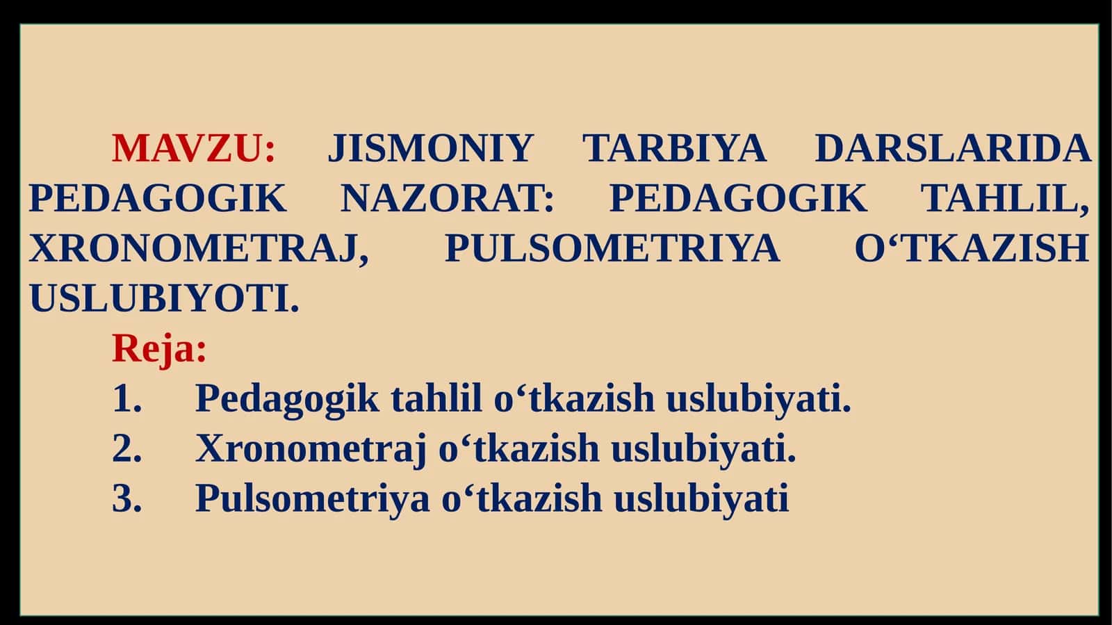 JISMONIY TARBIYA DARSLARIDA PEDAGOGIK NAZORAT: PEDAGOGIK TAHLIL, XRONOMETRAJ, PULSOMETRIYA O‘TKAZISH USLUBIYOTI 1