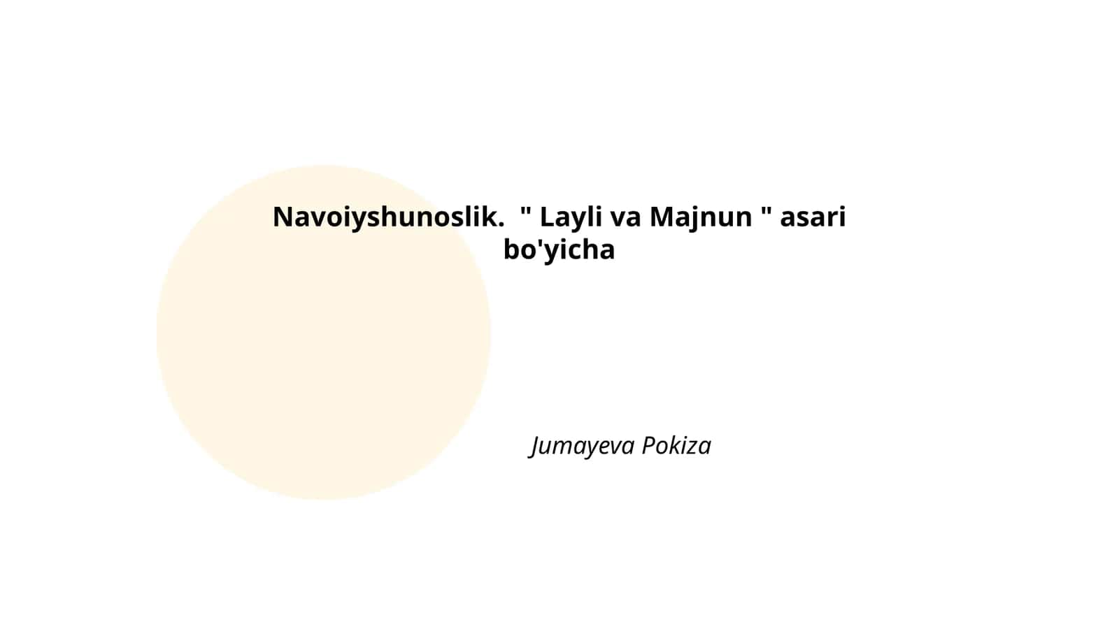 Navoiyshunoslik: "Layli va Majnun" asari bo'yicha 1
