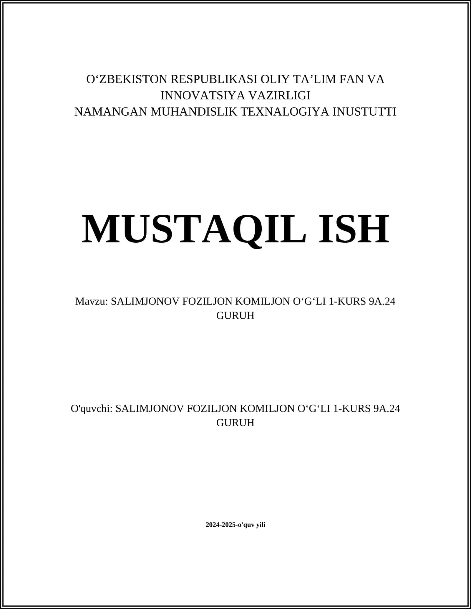 SALIMJONOV FOZILJON KOMILJON OʻGʻLI 1-KURS 9A.24 GURUH 1