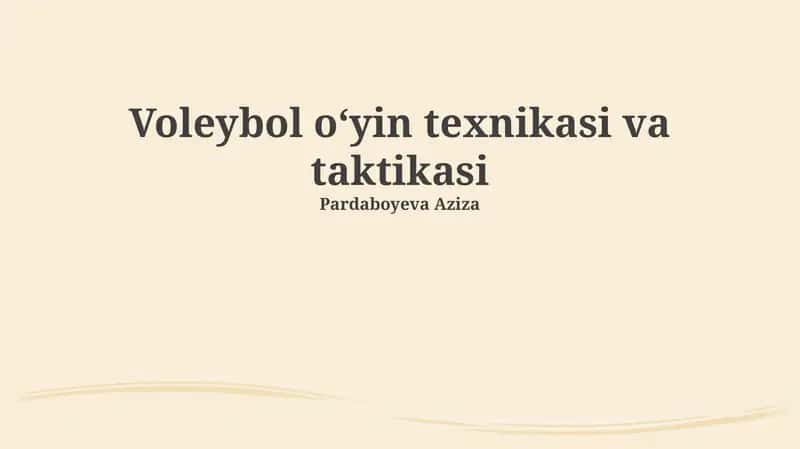Voleybol oʻyin texnikasi va taktikasi 1