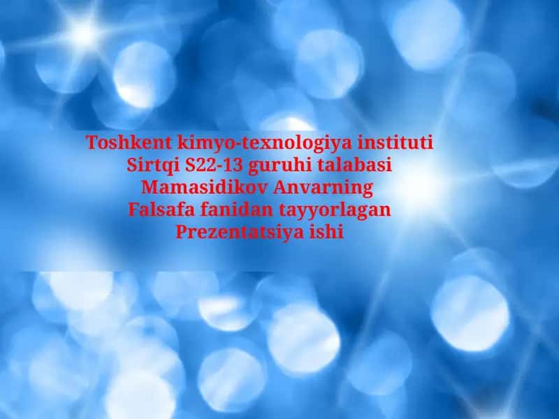Falsafa fanidan tayyorlagan Prezentatsiya 1