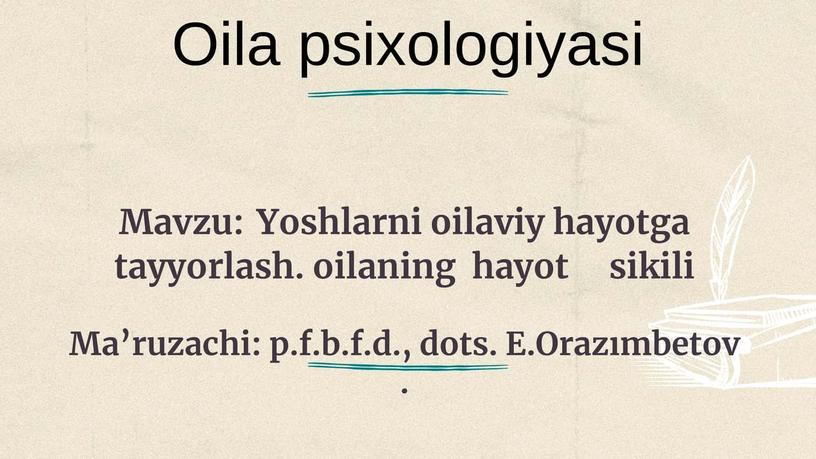 Yoshlarni oilaviy hayotga tayyorlash 1
