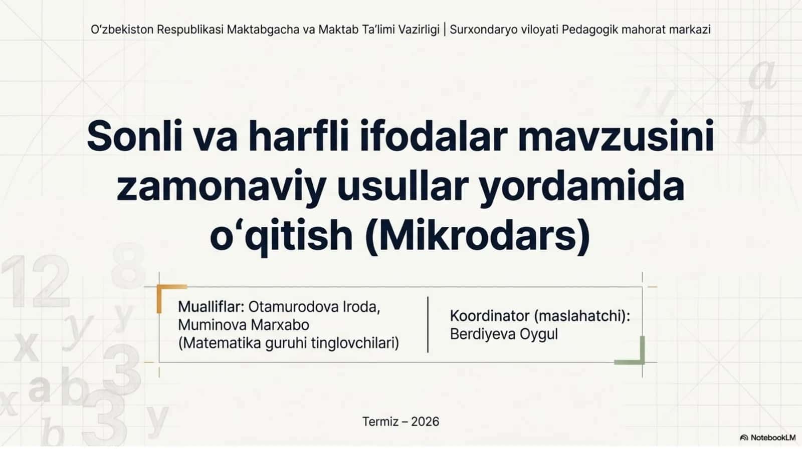 Sonli va harfli ifodalar mavzusini zamonaviy usullar yordamida o'qitish 1