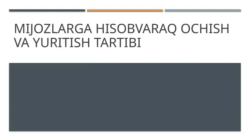 Mijozlarga hisobvaraq ochish va yuritish tartibi 1