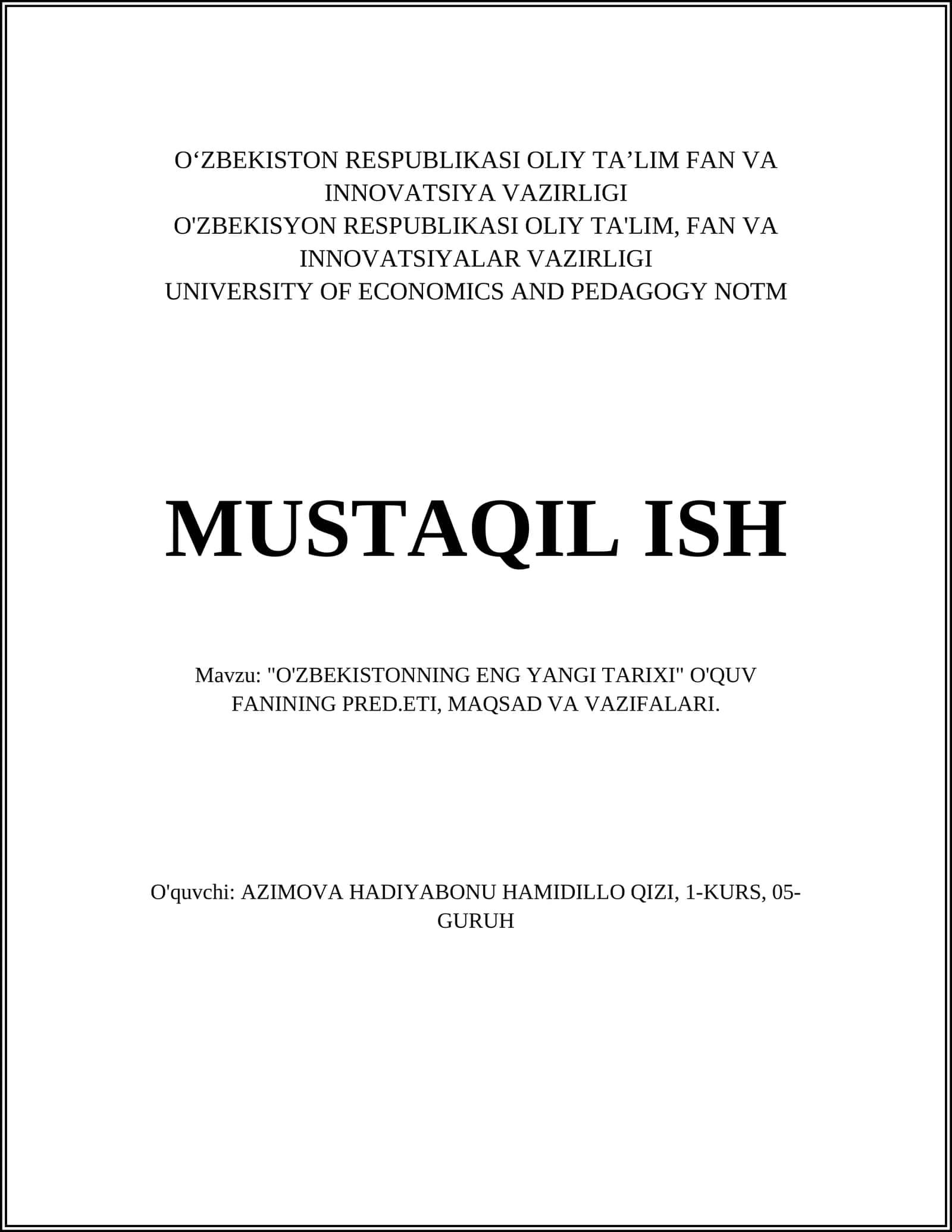 "O'ZBEKISTONNING ENG YANGI TARIXI" O'QUV FANINING PRED.ETI, MAQSAD VA VAZIFALARI 1