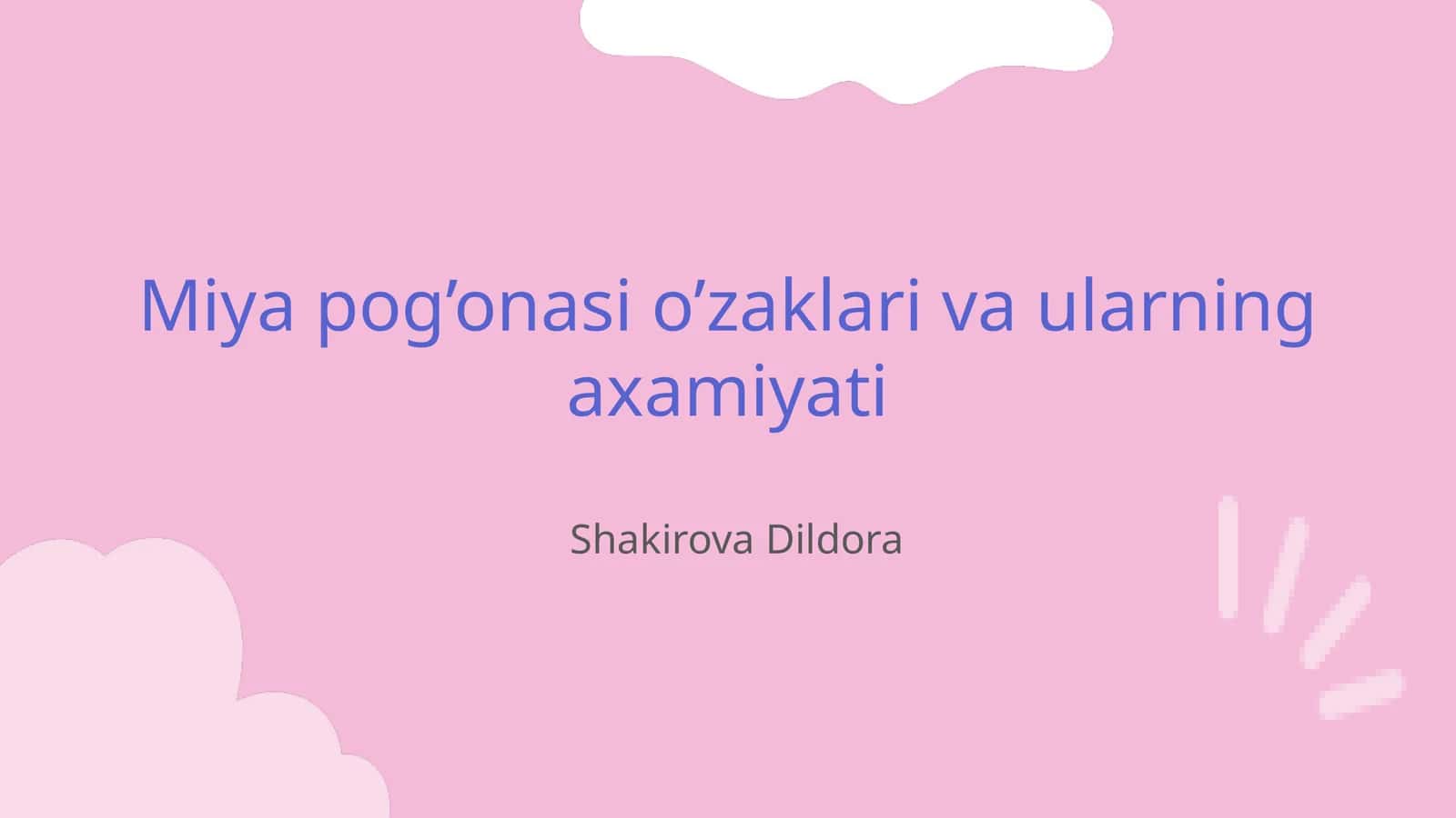 Miya pog’onasi o’zaklari va ularning axamiyati 1