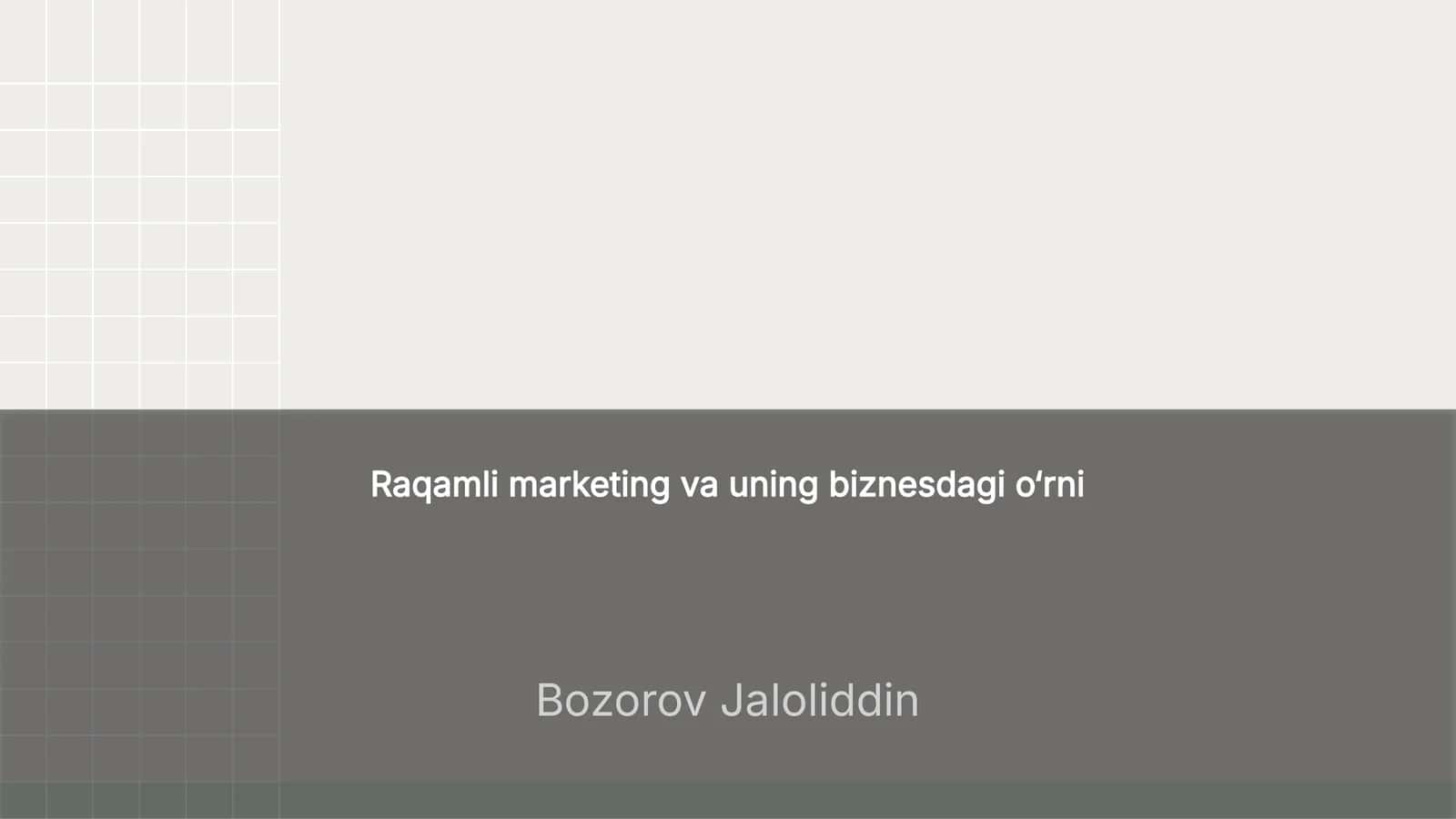 Raqamli marketing va uning biznesdagi o‘rni 1
