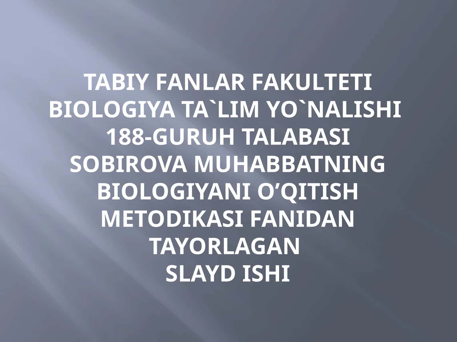 Biologiya ta`lim yo`nalishi 1