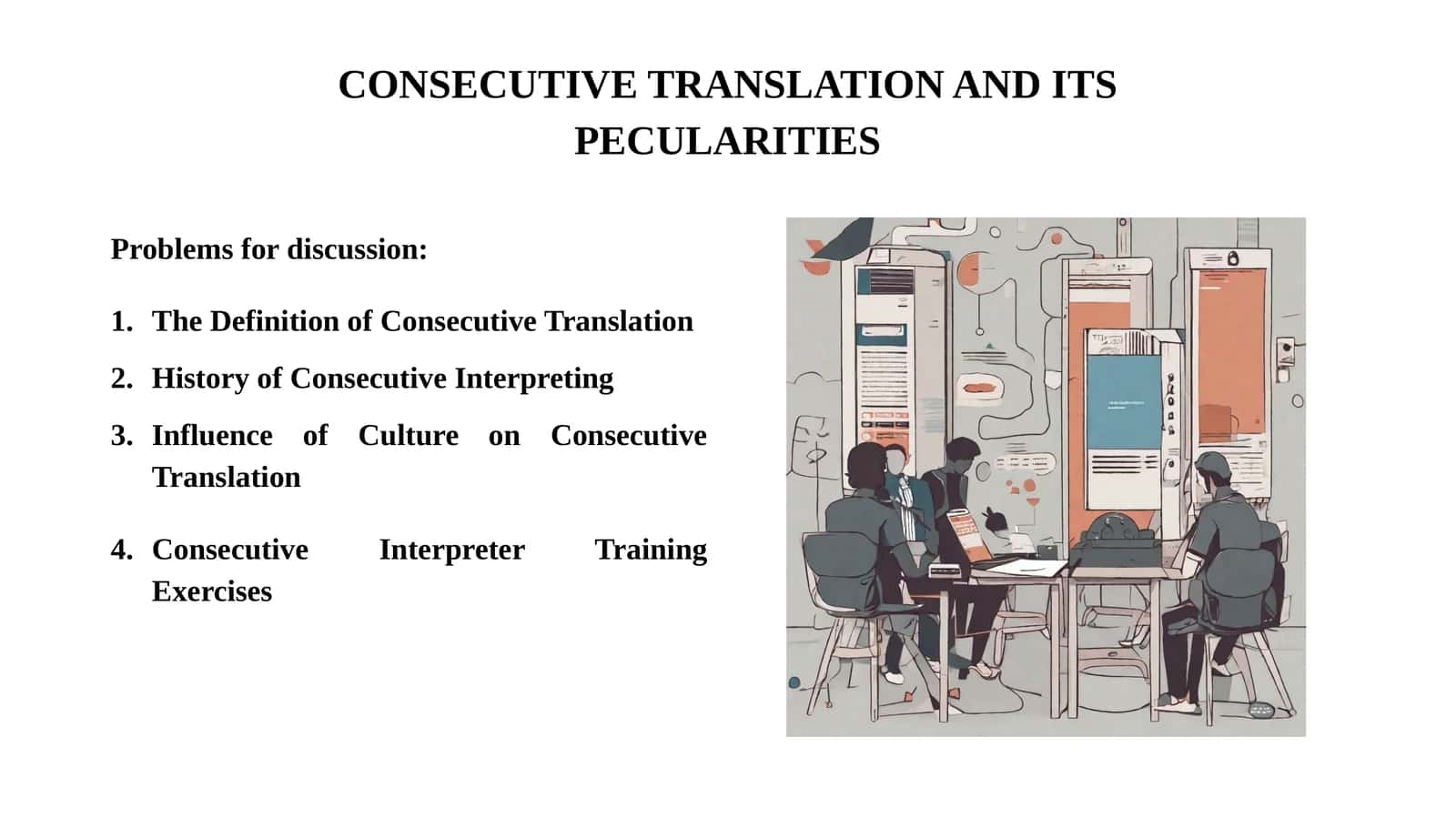 CONSECUTIVE TRANSLATION AND ITS PECULARITIES 1