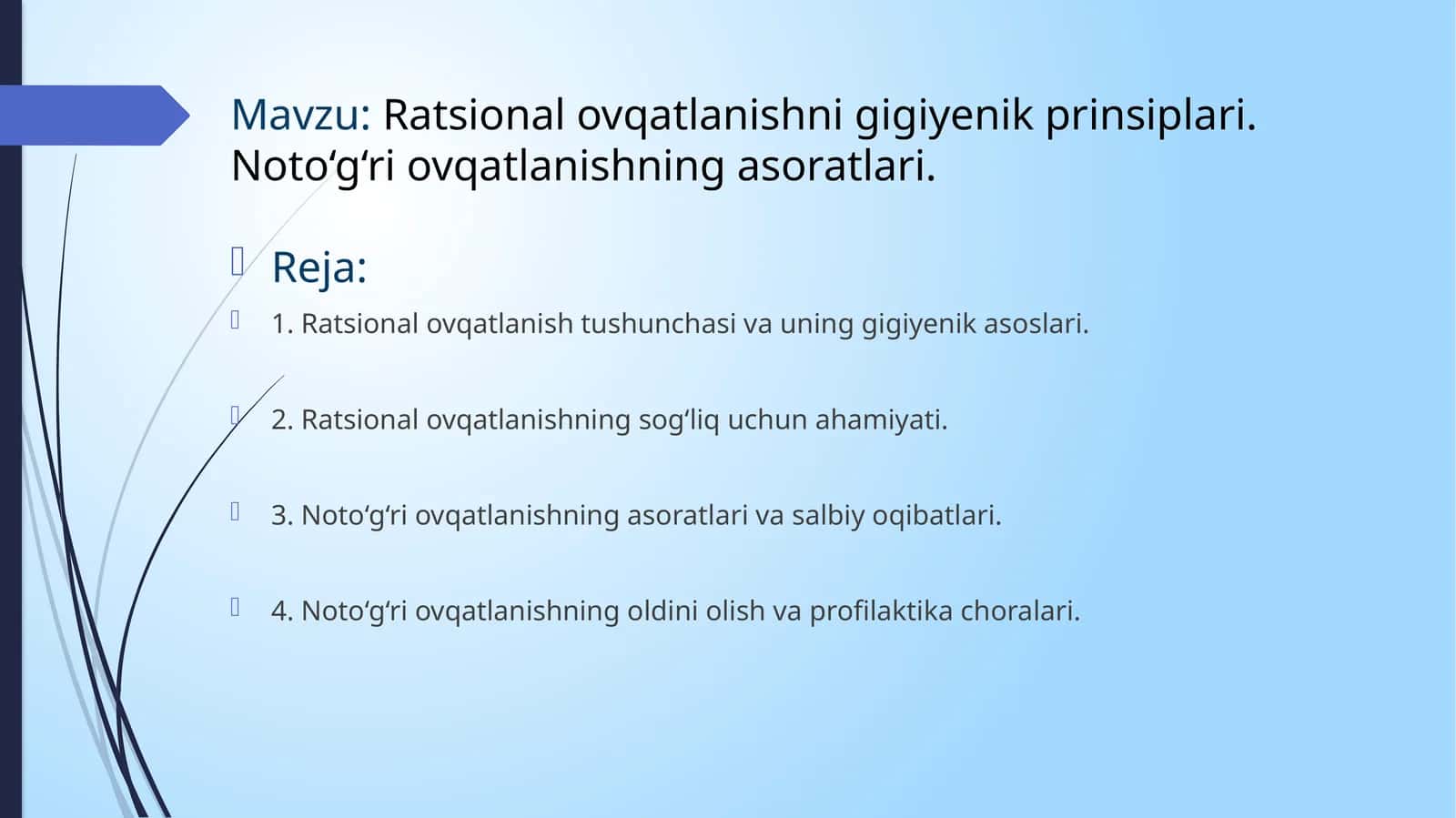 Ratsional ovqatlanishning gigiyenik prinsiplari. Noto‘g‘ri ovqatlanishning asoratlari 1