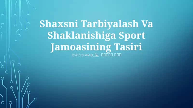 Shaxsni Tarbiyalash Va Shaklanishiga Sport Jamoasining Tasiri 1