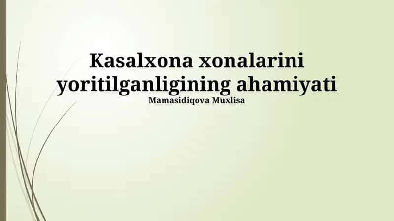 Kasalxona xonalarini yoritilganligining ahamiyati 1