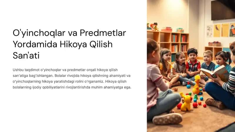 O'yinchoqlar va Predmetlar Yordamida Hikoya Qilish San'ati 1