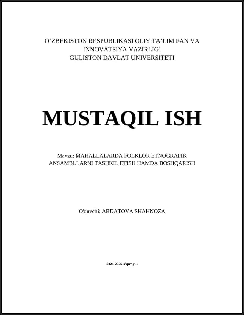 MAHALLALARDA FOLKLOR ETNOGRAFIK ANSAMBLLARNI TASHKIL ETISH HAMDA BOSHQARISH 1