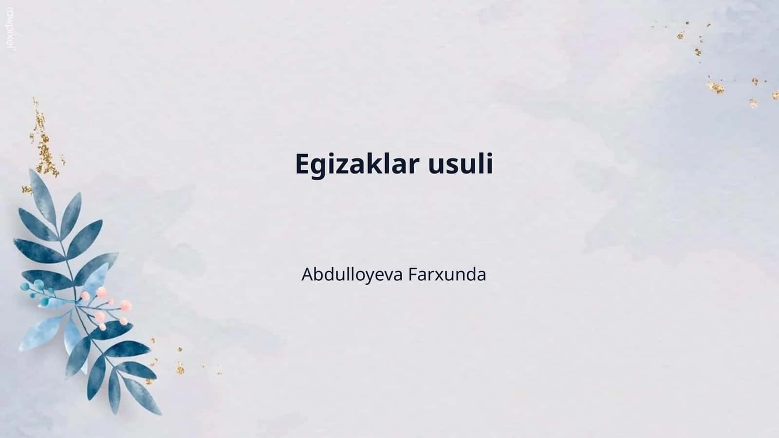 Egizaklar usuli 1