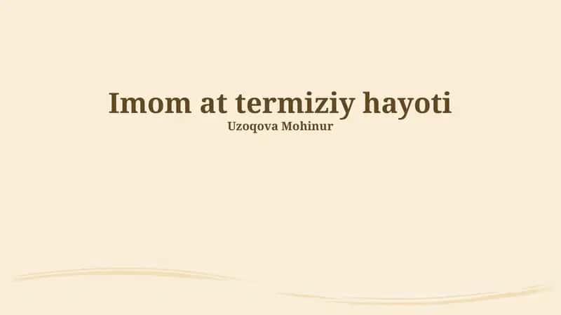 Imom at termiziy hayoti 1