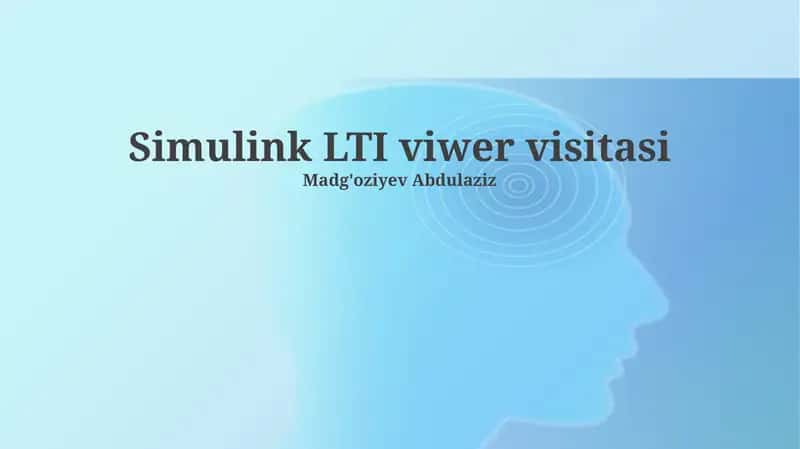 Simulink LTI viwer visitasi 1