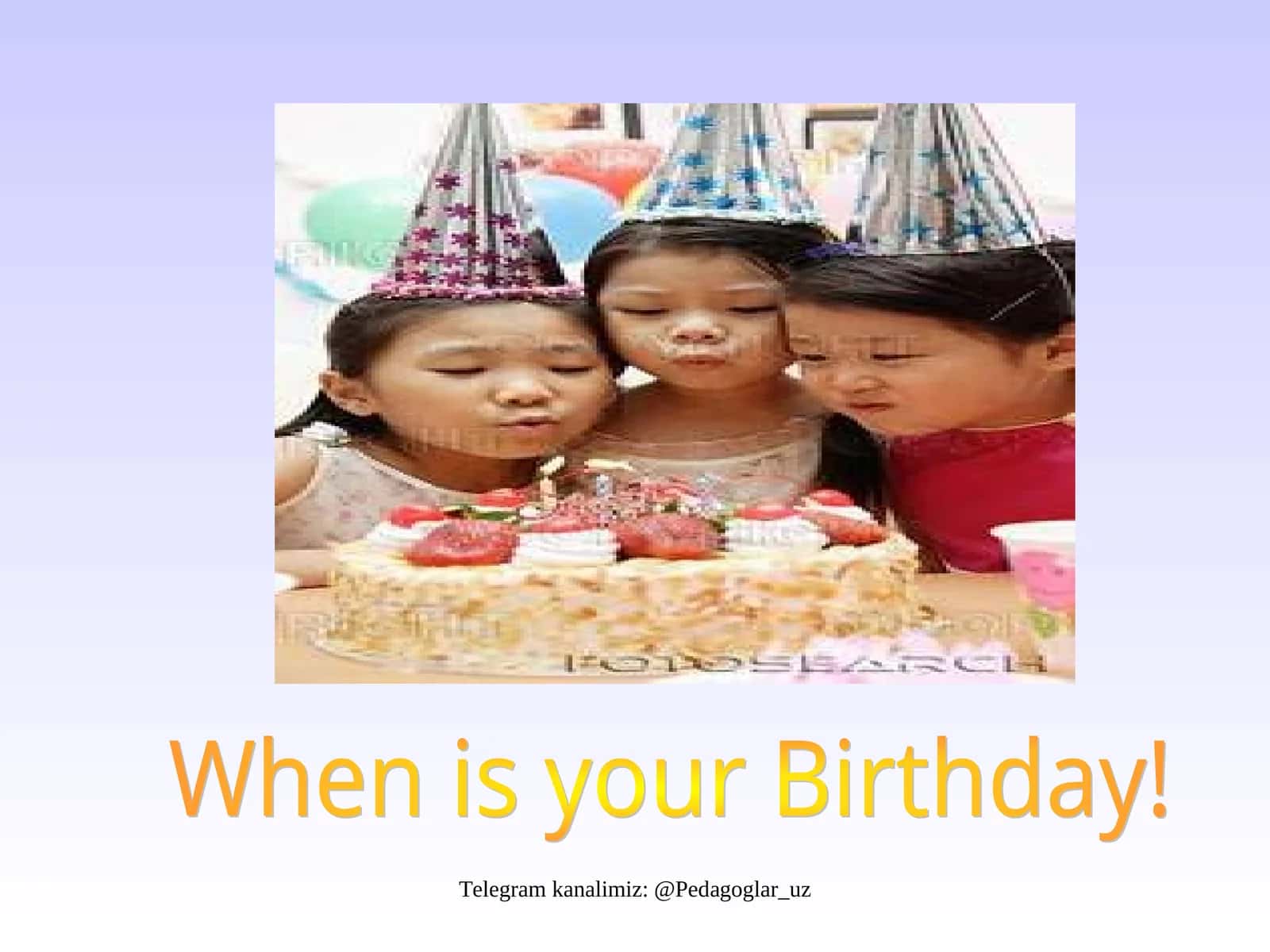 When is your Birthday! 1