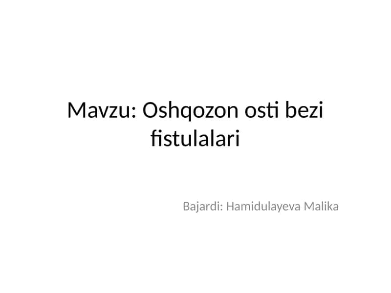 Oshqozonosti bezi fistulalari 1