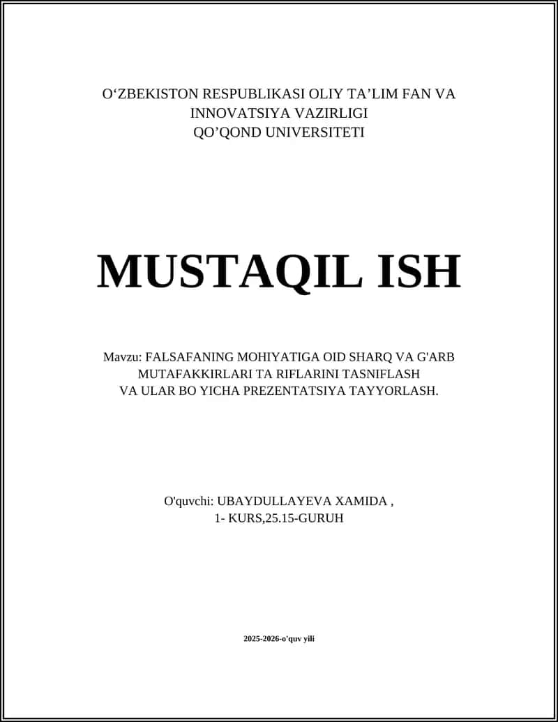 FALSAFANING MOHIYATIGA OID SHARQ VA G'ARB MUTAFAKKIRLARI TA RIFLARINI TASNIFLASH VA ULAR BO YICHA PREZENTATSIYA TAYYORLASH 1