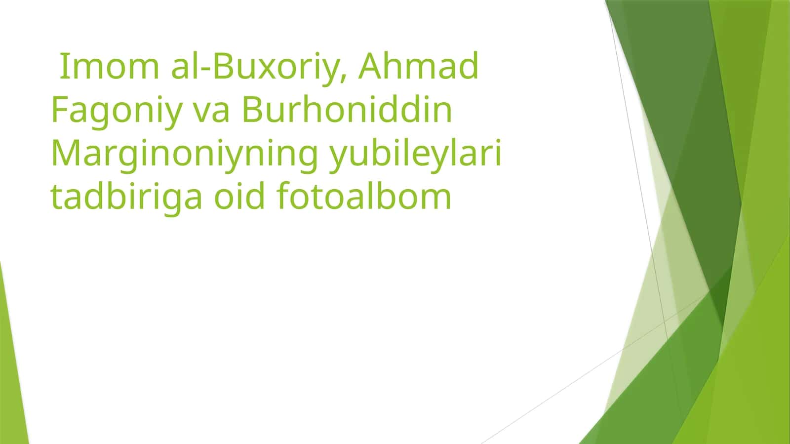 Imomal-Buxoriy, AhmadFagoniyvaBurhoniddinMarginoniyningyubileylari tadbiriga oidfotoalbom 1