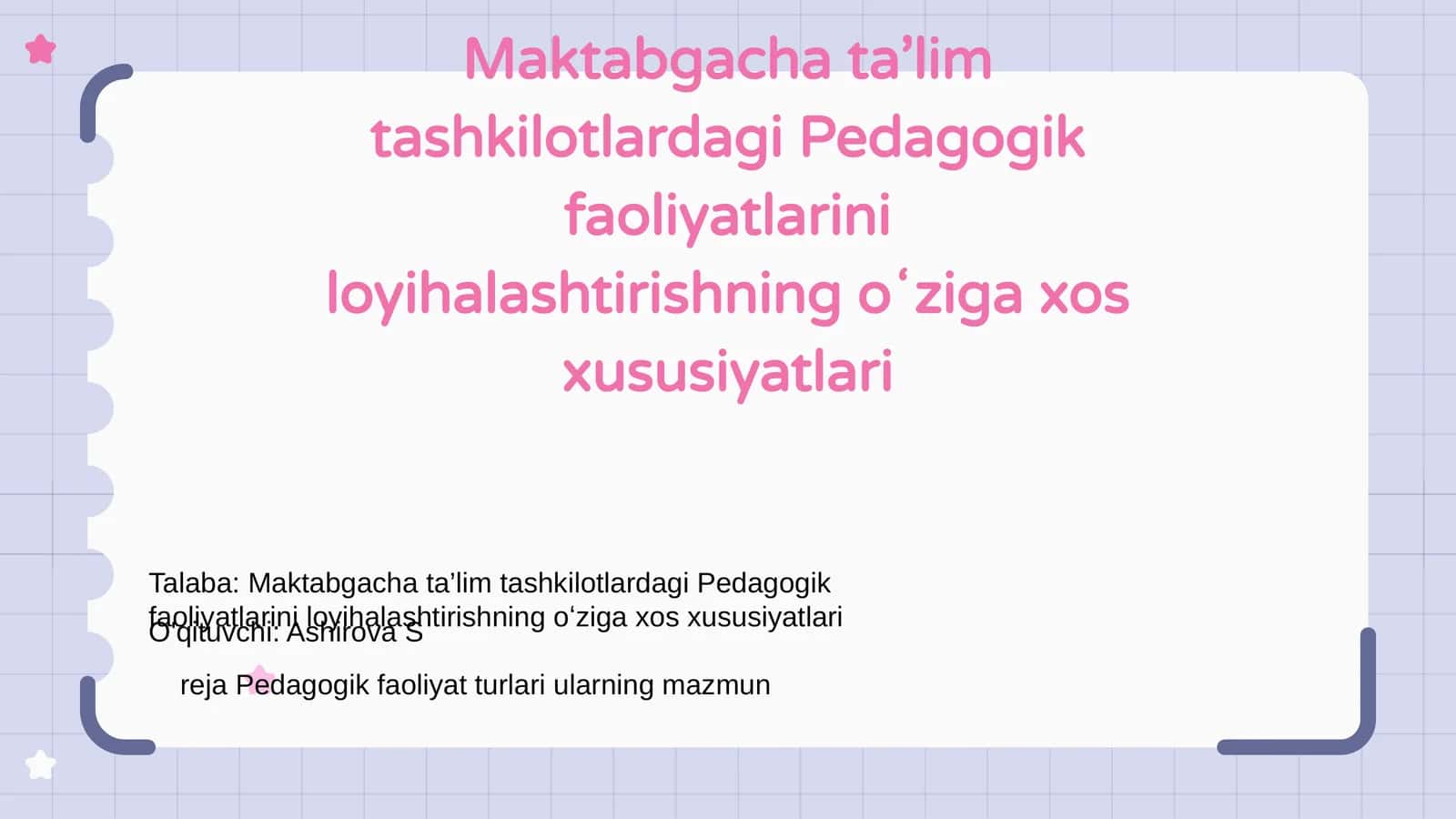 Maktabgacha ta’lim tashkilotlardagi Pedagogik faoliyatlarini loyihalashtirishning oʻziga xos xususiyatlari 1
