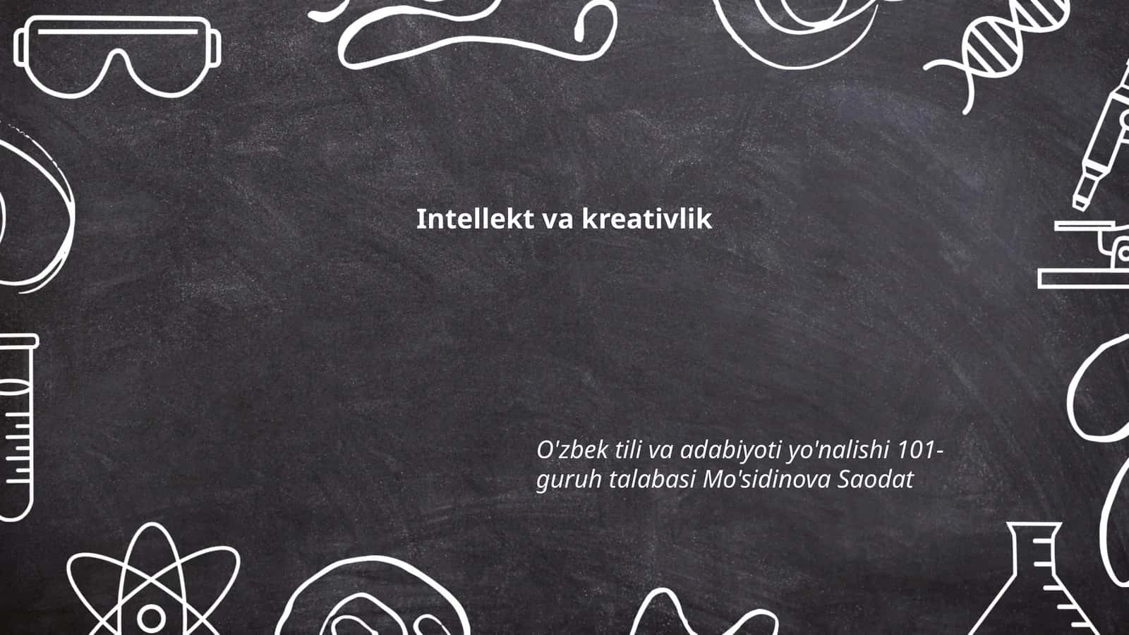 Intellekt va kreativlik 1