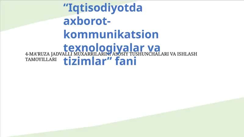 4-MA’RUZA JADVALLI MUXARRILARINI ASOSIY TUSHUNCHALARI VA ISHLASH TAMOYILLARI 1