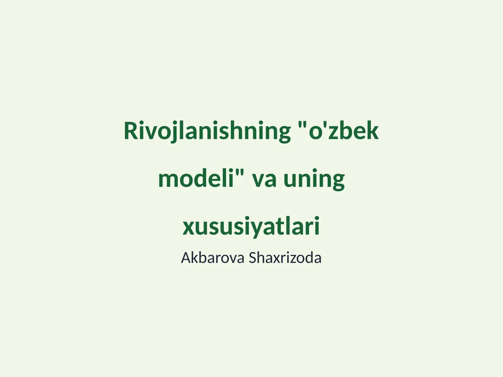 O'zbek modelining tarixi va rivojlanish bosqichlari 1