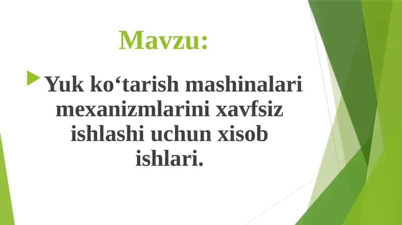 Yuk ko‘tarish mashinalari mexanizmlarini xavfsiz ishlashi uchun xisob ishlari 1