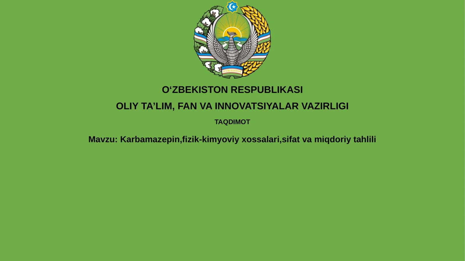 Karbamazepin,fizik-kimyoviyxossalari,sifatvamiqdoriytahlili 1