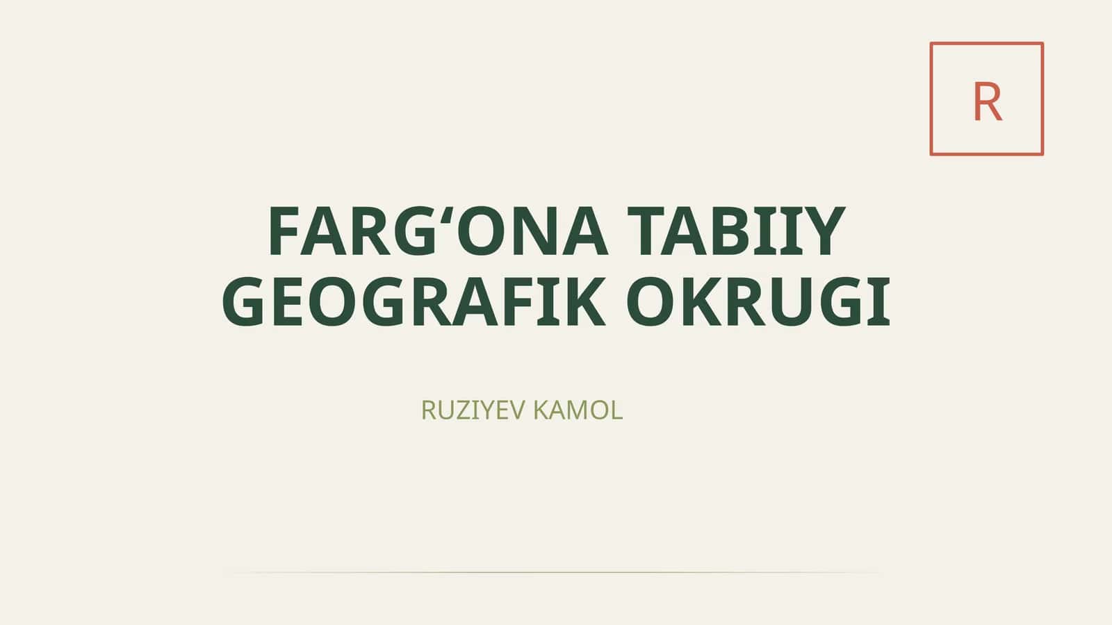FARG‘ONA TABIIY GEOGRAFIK OKRUGI 1