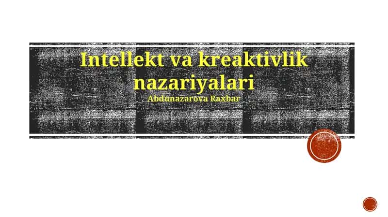 Intellekt va kreaktivlik nazariyalari 1