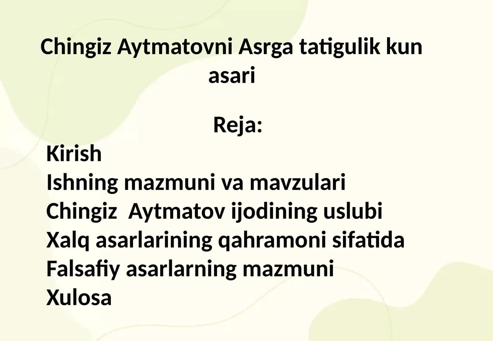 Chingiz Aytmatovni asrga tatigulik kun asari 1
