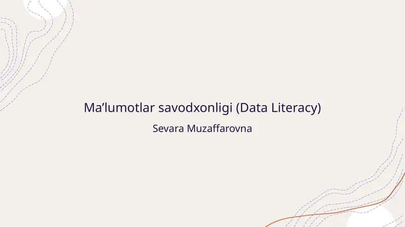 Ma’lumotlar savodxonligi (Data Literacy) 1