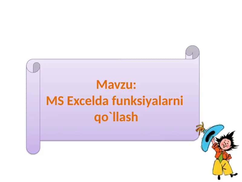 MS Excelda funksiyalarni qollash 1