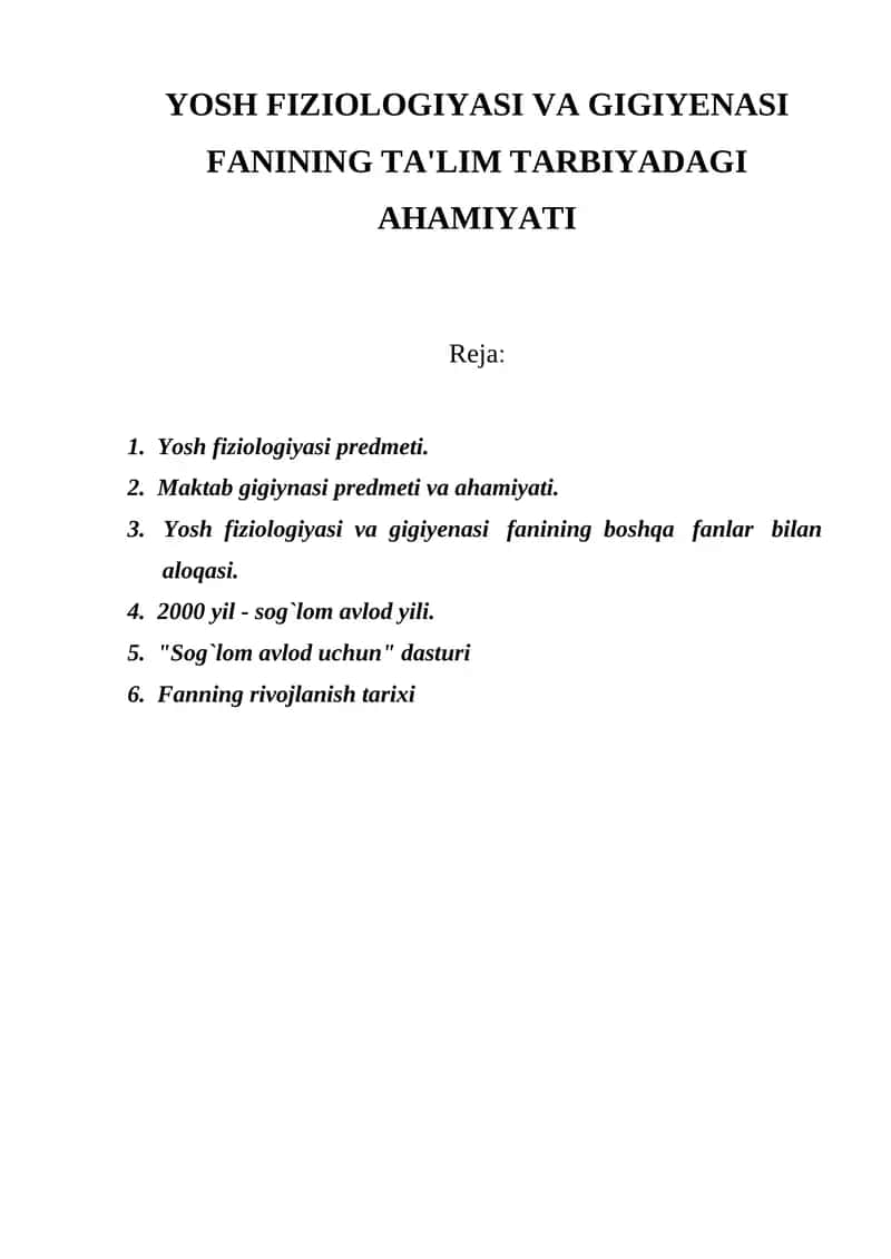 Yosh Fiziologiyasi va Gigiyesi Fanining Ta'lim Tarbiyadagi Ahamiyati 1