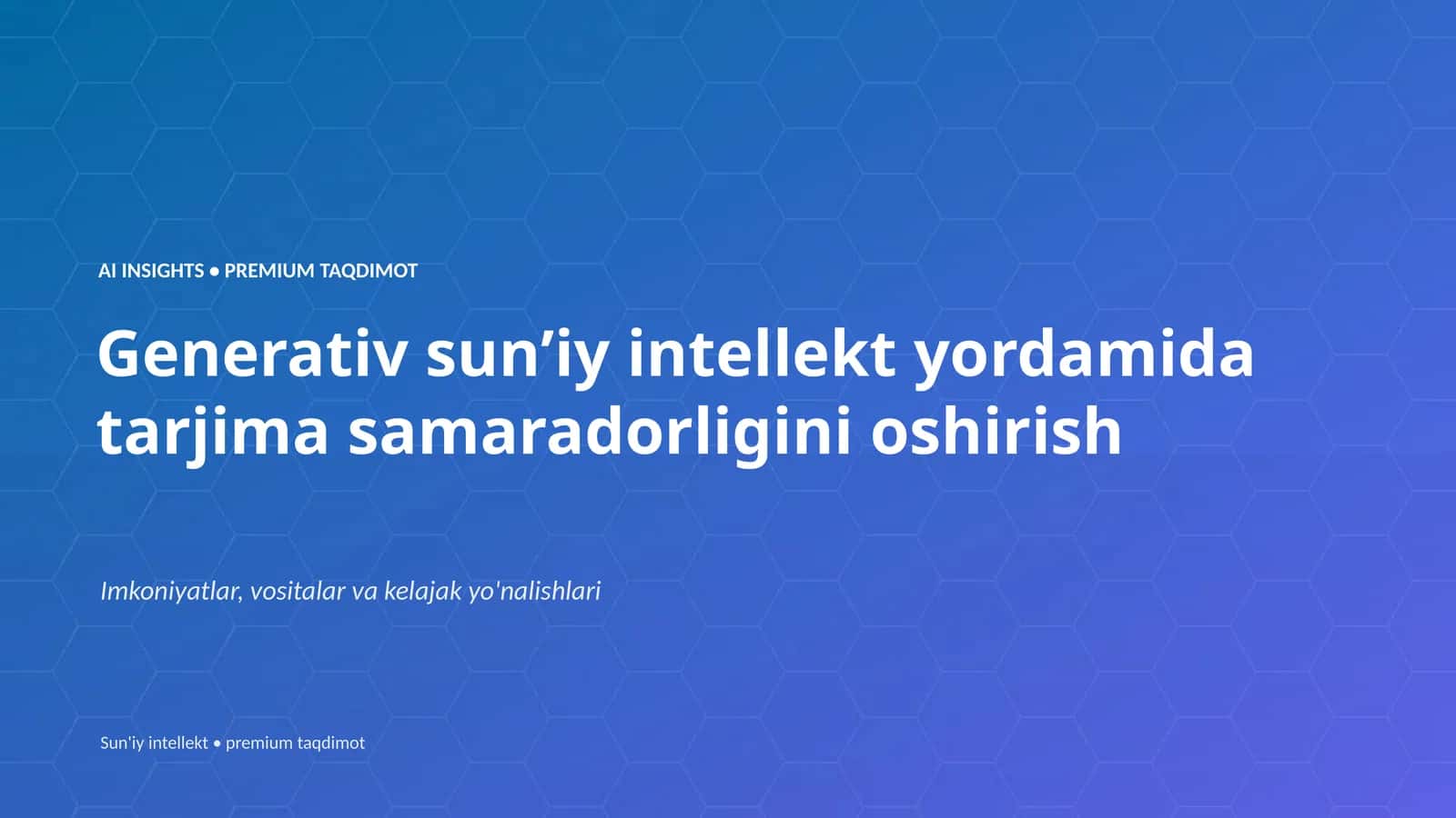 AI INSIGHTS • PREMIUM TAQDIMOT 1