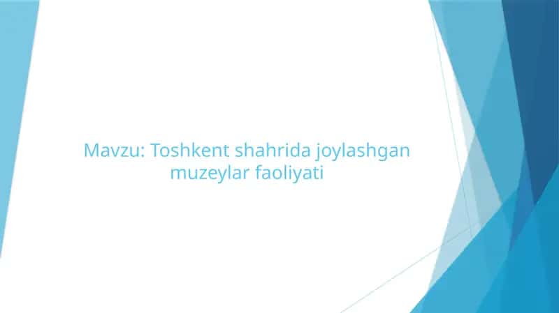 Toshkent shahrida joylashgan muzeylar faoliyati 1