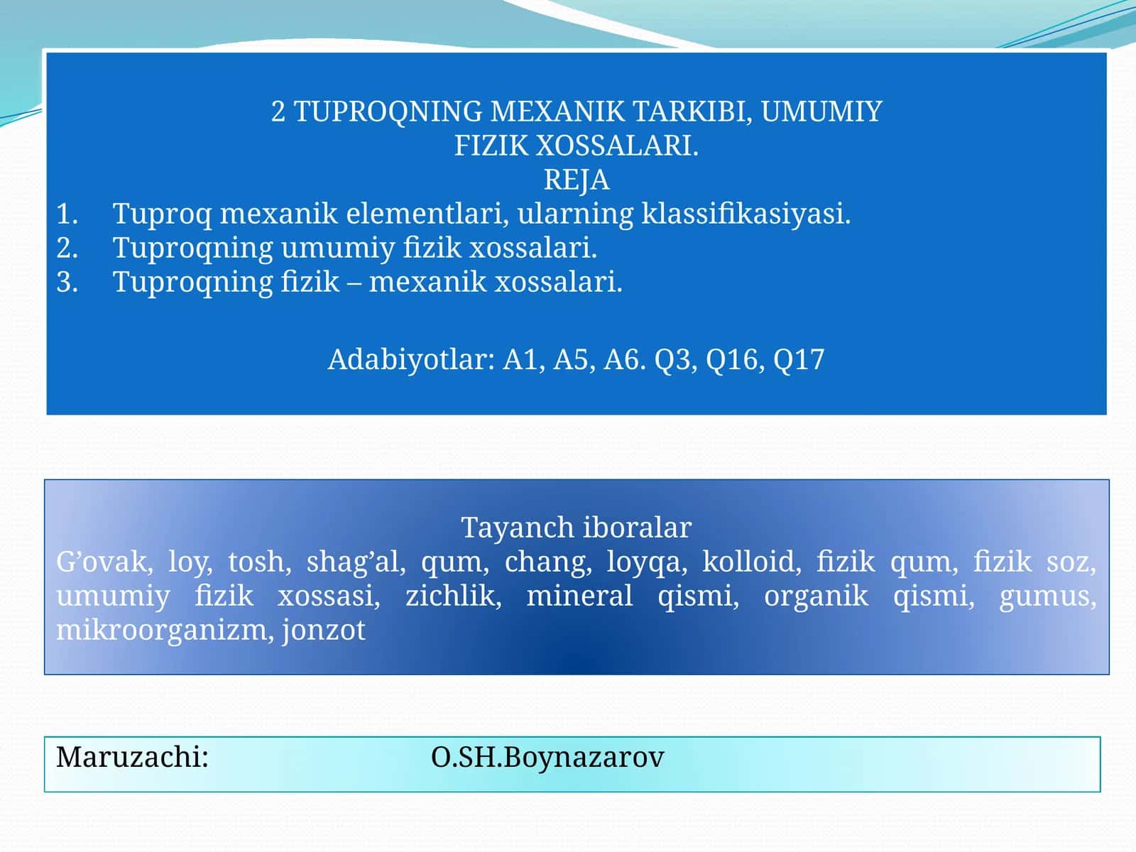 2 TUPROQNING MEXANIK TARKIBI, UMUMIY FIZIK XOSSALARI 1